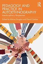 Autoethnography Pedagogy and Practice: Stories of Interdisciplinary Innovation