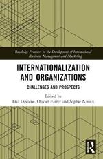 Internationalization and Organizations: Challenges and Prospects