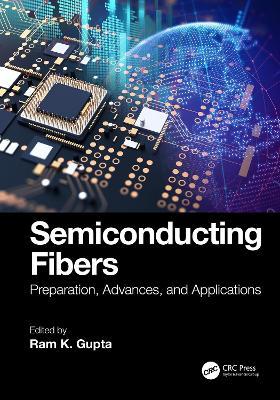 Semiconducting Fibers: Preparation, Advances, and Applications - cover