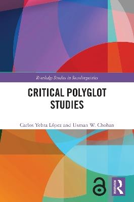 Critical Polyglot Studies - Carlos Yebra López,Usman W. Chohan - cover