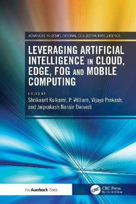 Leveraging Artificial Intelligence in Cloud, Edge, Fog and Mobile Computing - cover