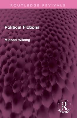 Political Fictions - Michael Wilding - cover