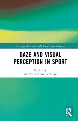 Gaze and Visual Perception in Sport - cover