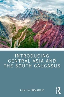 Introducing Central Asia and the South Caucasus - cover
