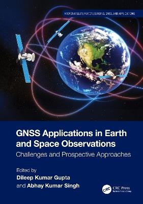 GNSS Applications in Earth and Space Observations: Challenges and Prospective Approaches - cover