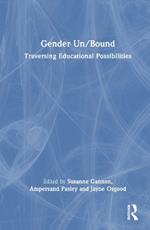 Gender Un/Bound: Traversing Educational Possibilities