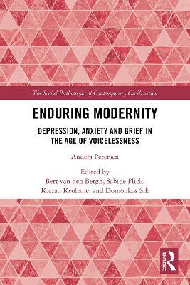 Enduring Modernity: Depression, Anxiety and Grief in the Age of Voicelessness - cover
