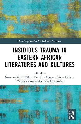 Insidious Trauma in Eastern African Literatures and Cultures - cover