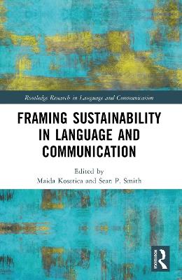 Framing Sustainability in Language and Communication - cover