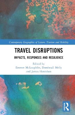 Travel Disruptions: Impacts, Responses and Resilience - cover