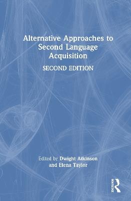 Alternative Approaches to Second Language Acquisition - cover