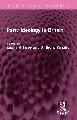 Party Ideology in Britain - cover