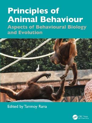Principles of Animal Behaviour: Aspects of Behavioural Biology and Evolution - cover