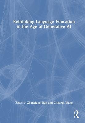 Rethinking Language Education in the Age of Generative AI - cover