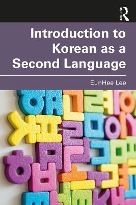 Introduction to Korean as a Second Language - EunHee Lee - cover