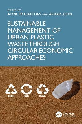 Sustainable Management of Urban Plastic Waste Through Circular Economic Approaches - cover