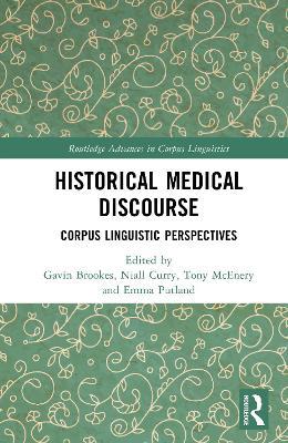 Historical Medical Discourse: Corpus Linguistic Perspectives - cover