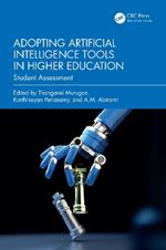 Adopting Artificial Intelligence Tools in Higher Education: Student Assessment
