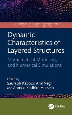 Dynamic Characteristics of Layered Structures: Mathematical Modelling and Numerical Simulations - cover