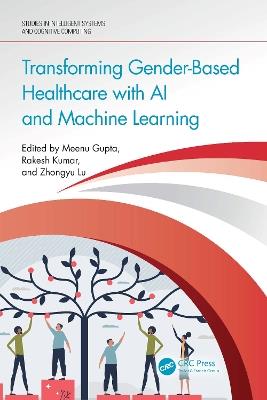 Transforming Gender-Based Healthcare with AI and Machine Learning - cover