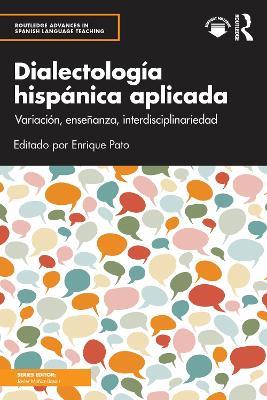 Dialectología hispánica aplicada: Variación, enseñanza, interdisciplinariedad - cover