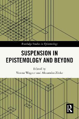 Suspension in Epistemology and Beyond - cover