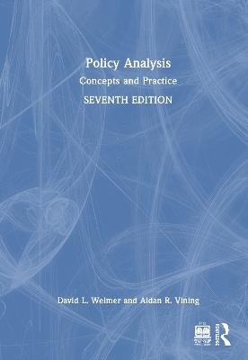 Policy Analysis: Concepts and Practice - David L. Weimer,Aidan R. Vining - cover
