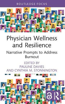 Physician Wellness and Resilience: Narrative Prompts to Address Burnout - cover