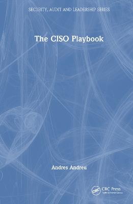 The CISO Playbook - Andres Andreu - cover