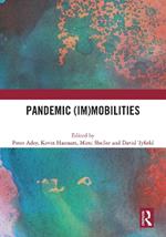 Pandemic (Im)mobilties