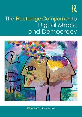 The Routledge Companion to Digital Media and Democracy - cover