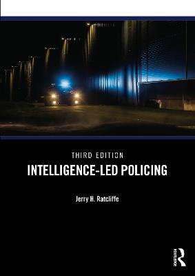 Intelligence-Led Policing - Jerry H. Ratcliffe - cover