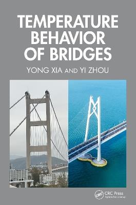 Temperature Behavior of Bridges - Yong Xia,Yi Zhou - cover