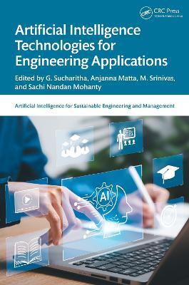 Artificial Intelligence Technologies for Engineering Applications - cover