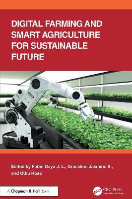 Digital Farming and Smart Agriculture for Sustainable Future - cover