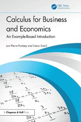 Calculus for Business and Economics: An Example-Based Introduction - Jon Pierre Fortney,Linda Smail - cover