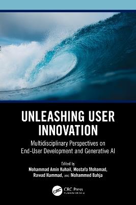 Unleashing User Innovation: Multidisciplinary Perspectives on End-User Development and Generative AI - cover