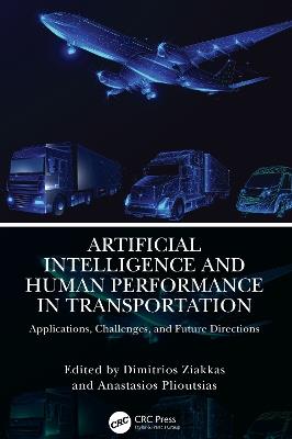 Artificial Intelligence and Human Performance in Transportation: Applications, Challenges, and Future Directions - cover