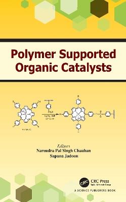 Polymer Supported Organic Catalysts - cover