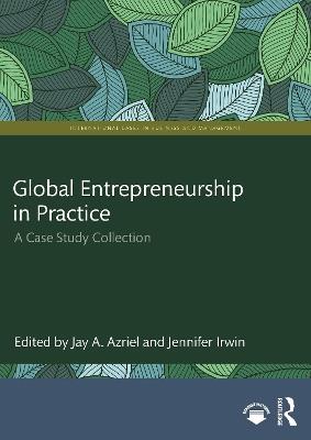 Global Entrepreneurship in Practice: A Case Study Collection - cover