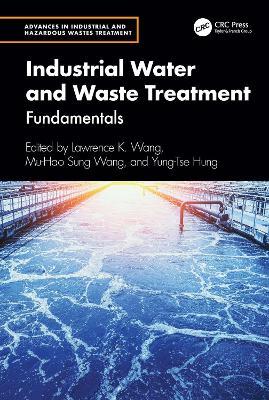 Industrial Water and Waste Treatment: Fundamentals - cover