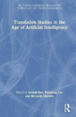 Translation Studies in the Age of Artificial Intelligence - cover