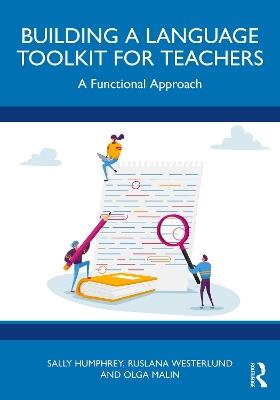 Building a Language Toolkit for Teachers: A Functional Approach - Sally Humphrey,Ruslana Westerlund,Olga Malin - cover