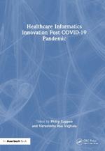 Healthcare Informatics Innovation Post COVID-19 Pandemic