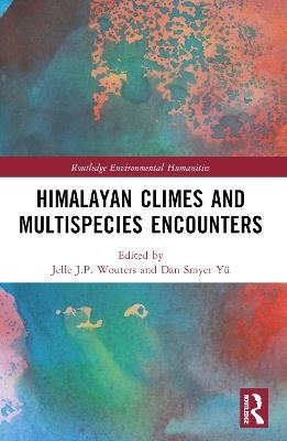 Himalayan Climes and Multispecies Encounters - cover