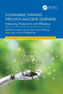 Sustainable Farming through Machine Learning: Enhancing Productivity and Efficiency - cover
