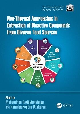 Non-Thermal Approaches in Extraction of Bioactive Compounds from Diverse Food Sources - cover