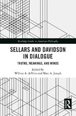 Sellars and Davidson in Dialogue: Truths, Meanings, and Minds
