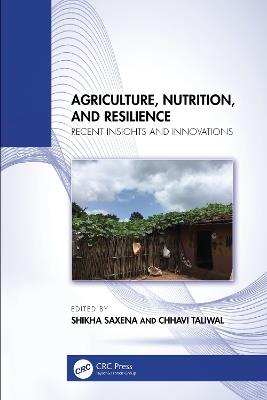 Agriculture, Nutrition, and Resilience: Recent Insights and Innovations - cover