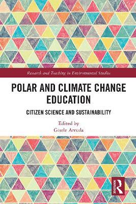 Polar and Climate Change Education: Citizen Science and Sustainability - cover
